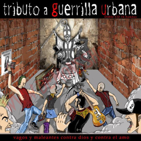 CD Tributo A Guerrilla Urbana (Vagos Y Maleantes Contra Dios Y Contra El Amo)