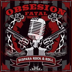 Vinilo LP Obsesion Fatal - Dispara Rock & Roll