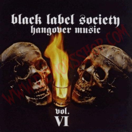 CD Black Label Society - Hangover Music Vol. VI