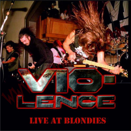 CD Vio-Lence ‎– Live At Blondies