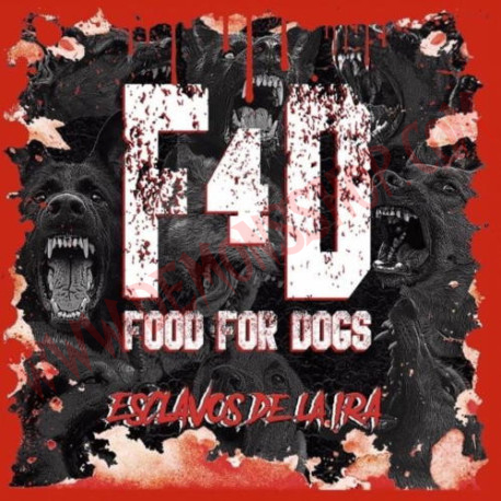 CD Food 4 Dogs - Esclavos de la ira
