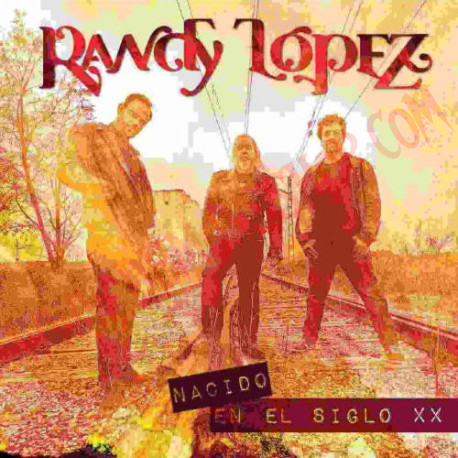CD Randy Lopez - Nacido En El Siglo XX