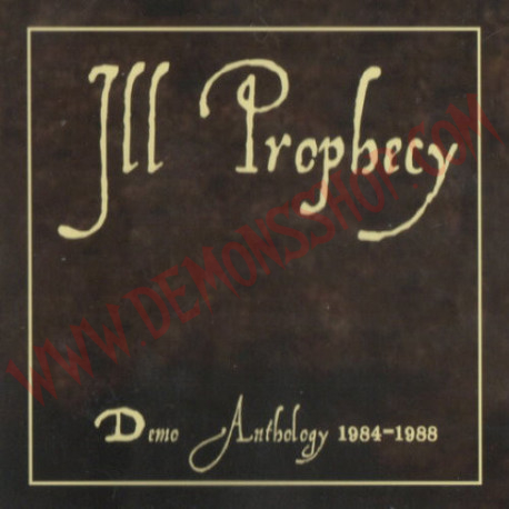 CD Ill Prophecy – Demo Anthology 1984-1988