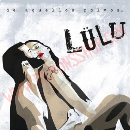 CD Lulu – De aquellos polvos...