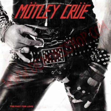 CD Motley Crue ‎– Too Fast For Love