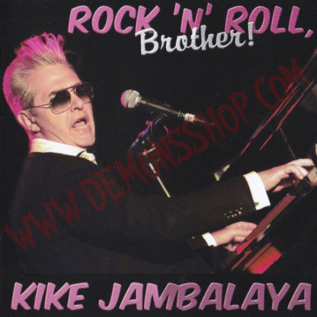 CD Kike Jambalaya ‎– Rock 'N' Roll, Brother!
