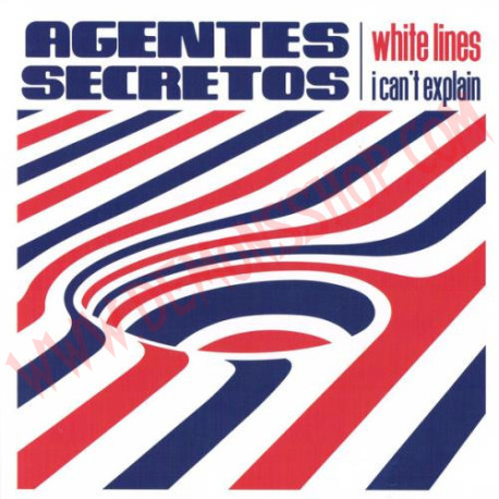 Vinilo Single Agentes Secretos – White Lines / I Can´t Explain