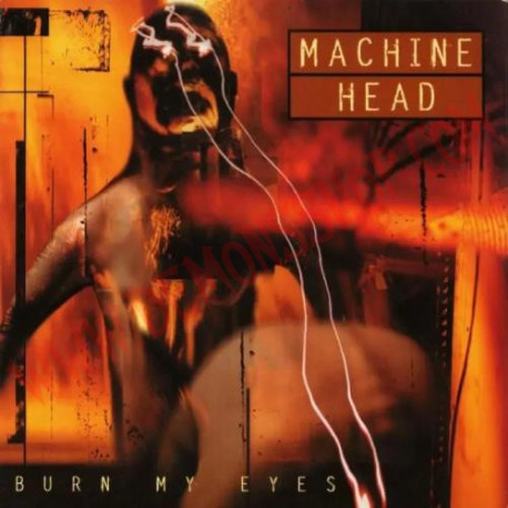 CD Machine Head - Burn my eyes