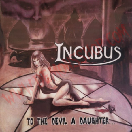 CD Incubus – To The Devil A Daughter