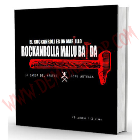 Libro El Rockanroll es un martillo / Rockanrolla mailu bat da
