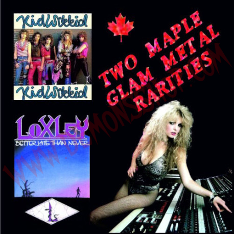 CD Loxley / Kid Wikkid ‎– Two Maple Glam Metal Rarities
