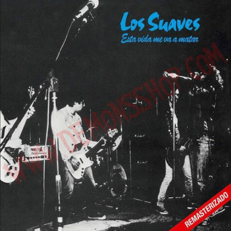 CD Los Suaves ‎– Esta Vida Me Va A Matar