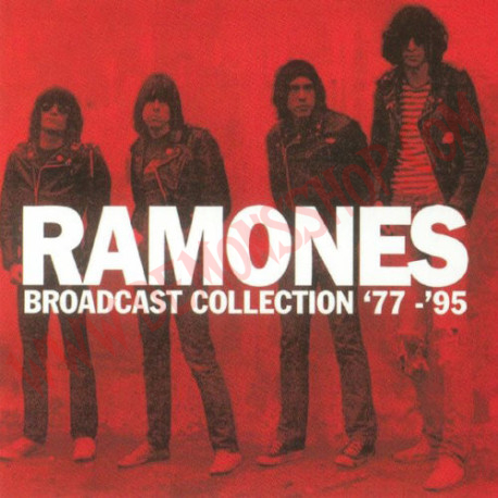 CD Ramones – Broadcast Collection '77-'95