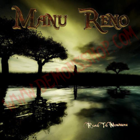 CD Manu Reno – Road To Nowhere
