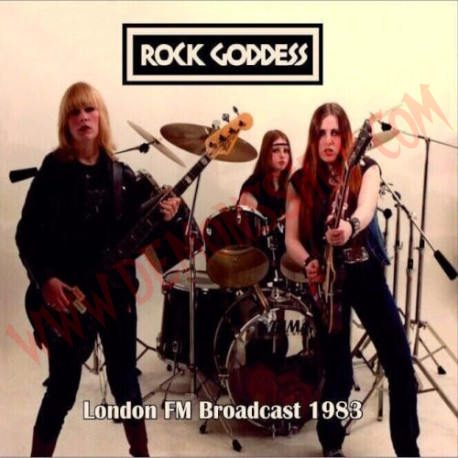CD Rock Goddess – London FM Broadcast 1983