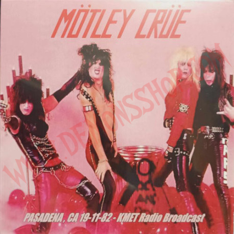 CD Motley Crue – MÖTLEY CRUE "Pasadena, CA 19-11-82