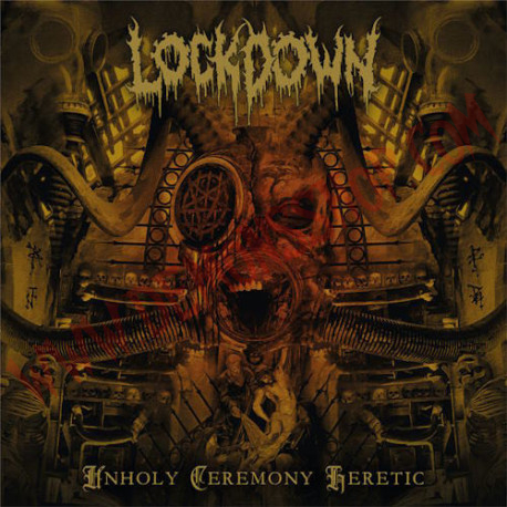 CD Lockdown - Unholy Ceremony Heretic