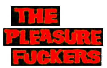 The Pleasure Fuckers
