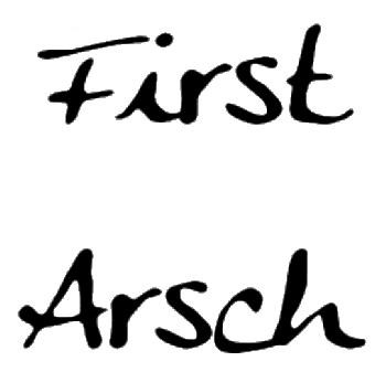 First Arsch